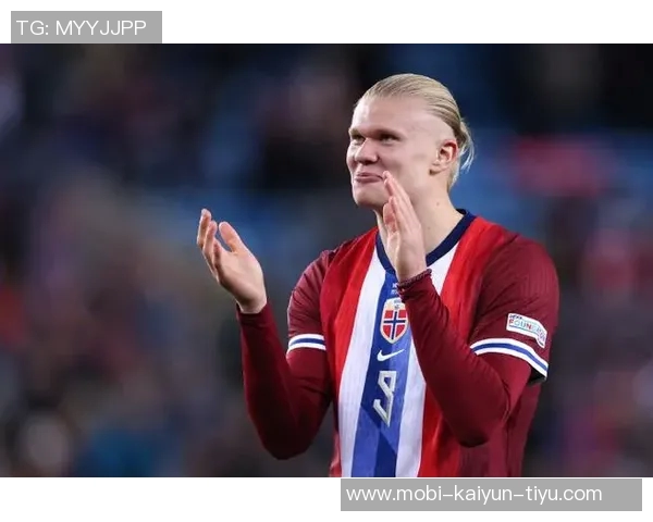 哈兰德期待带领挪威国家队冲击世界杯展现实力与激情 哈兰德期待带领挪威国家队冲击世界杯展现实力与激情