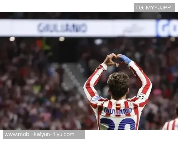 小西蒙尼崭露头角成为马竞阵中关键球员展现出显著进步