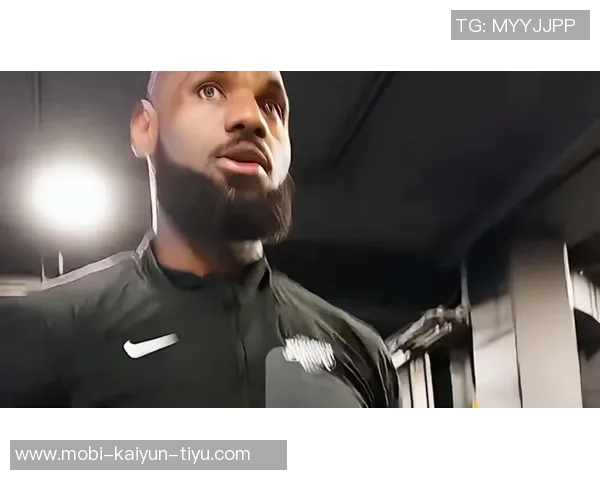 詹姆斯谈训练环境变化记者录像影响球员加练单挑情况 詹姆斯谈训练环境变化记者录像影响球员加练单挑情况